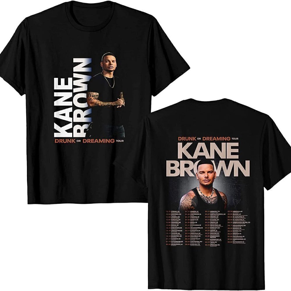 Kane Brown Music Tour 2023 T Shirt, Drunk Or Dreaming Tour 2023 Gift for Fan Tee